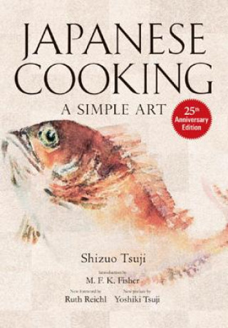 Carte Japanese Cooking: A Simple Art Shizuo Tsuji