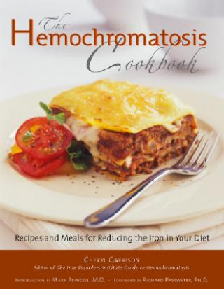Könyv Hemochromatosis Cookbook Cheryl Garrison