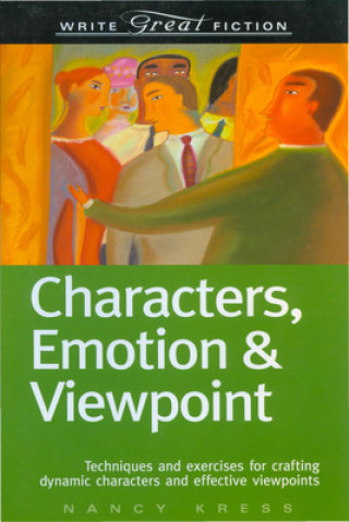 Kniha Characters, Emotions and Viewpoint Nancy Kress