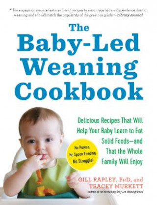 Kniha Baby-Led Weaning Cookbook Gill Rapley