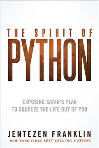 Könyv Spirit Of Python, The Jentezen Franklin