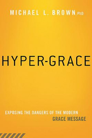 Carte Hyper-Grace Michael L Brown