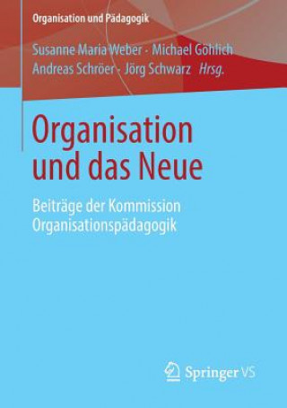 Carte Organisation Und Das Neue Susanne M. Weber