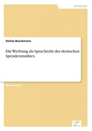 Książka Werbung als Sprachrohr des deutschen Spendenmarktes Stefan Boockmann