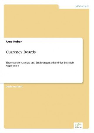 Carte Currency Boards Arno Huber