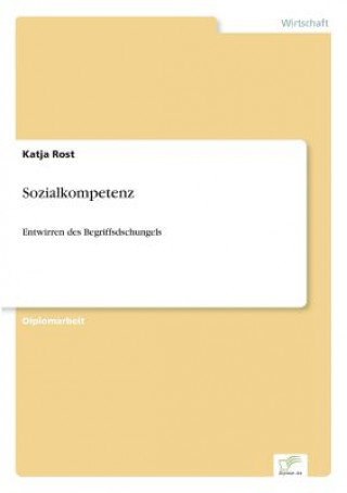 Kniha Sozialkompetenz Katja Rost