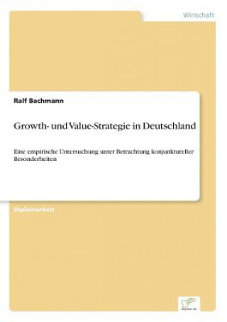 Könyv Growth- und Value-Strategie in Deutschland Ralf Bachmann