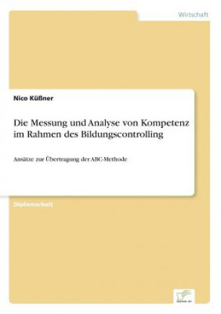 Kniha Messung und Analyse von Kompetenz im Rahmen des Bildungscontrolling Nico Küßner