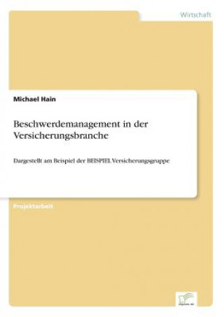 Βιβλίο Beschwerdemanagement in der Versicherungsbranche Michael Hain