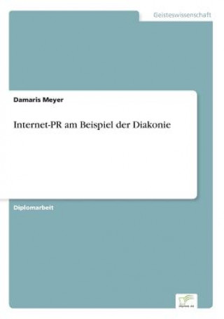 Kniha Internet-PR am Beispiel der Diakonie Damaris Meyer