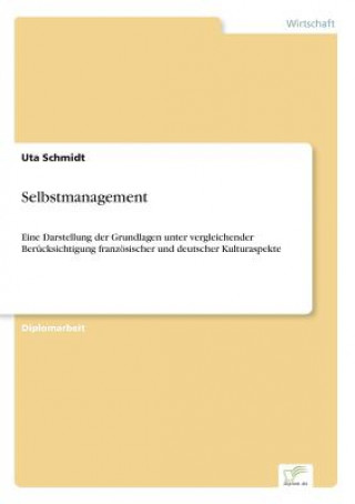 Kniha Selbstmanagement Uta Schmidt