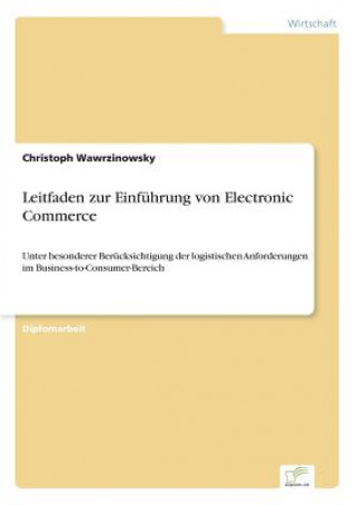 Könyv Leitfaden zur Einfuhrung von Electronic Commerce Christoph Wawrzinowsky