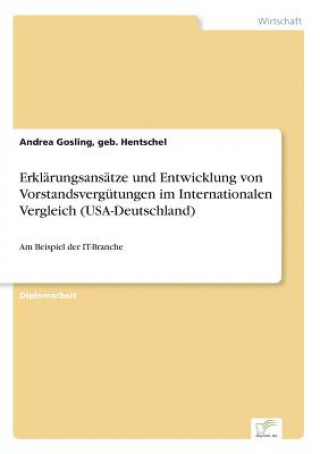 Książka Erklarungsansatze und Entwicklung von Vorstandsvergutungen im Internationalen Vergleich (USA-Deutschland) geb. Hentschel