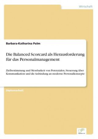 Libro Balanced Scorcard als Herausforderung fur das Personalmanagement Barbara-Katharina Palm