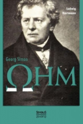 Книга Georg Simon Ohm Ludwig Hartmann