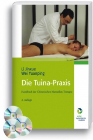 Carte Die Tuina-Praxis, m. 3 DVDs Jinxue Li