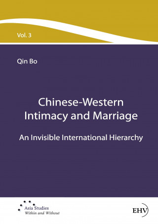 Livre Chinese-Western Intimacy and Marriage Bo Qin