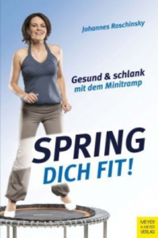 Книга Spring dich fit! Johannes Roschinsky