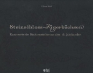 Kniha Steinschloss-Jägerbüchsen Erhard Wolf