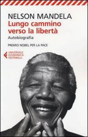 Kniha Lungo cammino verso la liberta Nelson Mandela