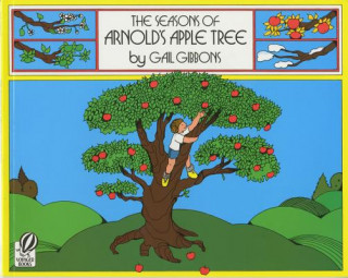 Könyv Seasons of Arnold's Apple Tree Gail Gibbons