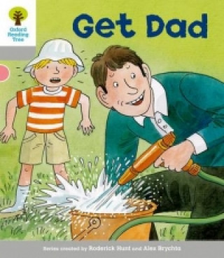 Carte Oxford Reading Tree: Level 1: More First Words: Get Dad Roderick Hunt