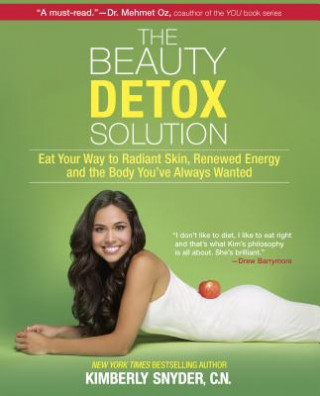 Könyv The Beauty Detox Solution Kimberly Snyder