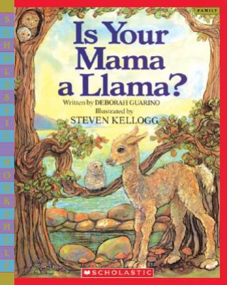 Kniha Is Your Mama A Llama Deborah Guarino & Steven Kellogg