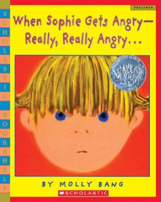 Knjiga When Sophie Gets Angry - Really, Really Angry... Molly Bang