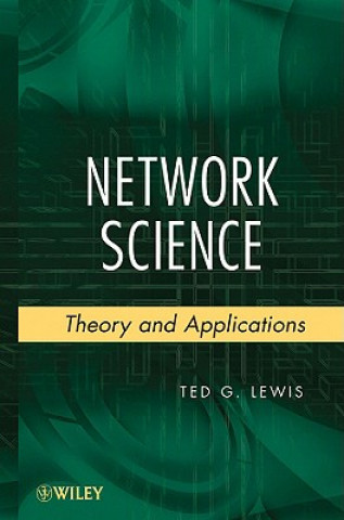 Knjiga Network Science - Theory and Applications Ted G Lewis