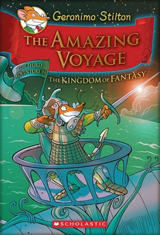 Könyv Amazing Voyage (Geronimo Stilton and the Kingdom of Fantasy #3) Geronimo Stilton