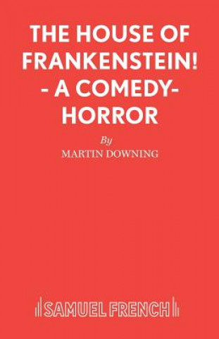 Carte House of Frankenstein! Martin Downing
