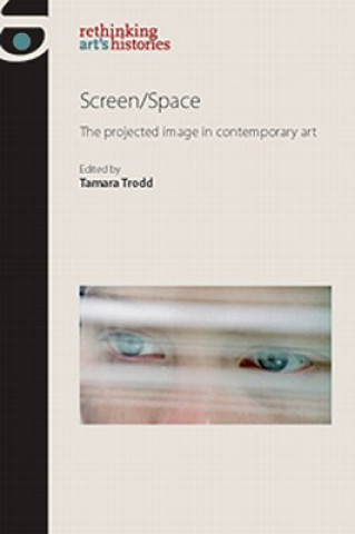 Kniha Screen/Space Tamara Trodd