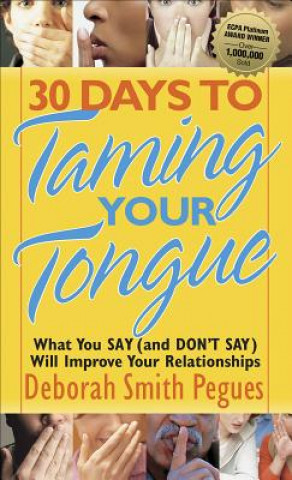 Kniha 30 Days to Taming Your Tongue Deborah Smith Pegues