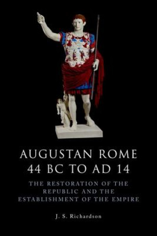 Book Augustan Rome 44 BC to AD 14 John Richardson