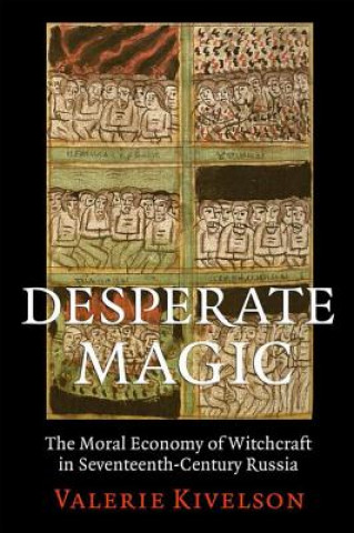 Kniha Desperate Magic Valerie A Kivelson