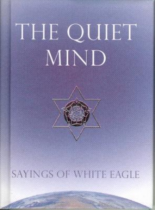Book Quiet Mind White Eagle