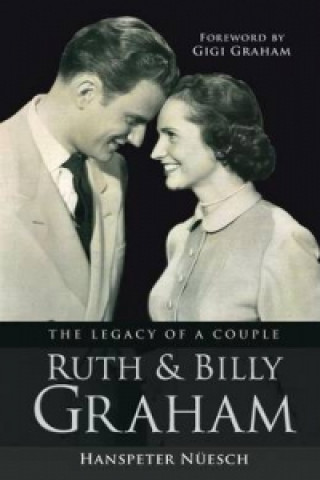 Carte Ruth and Billy Graham Hanspeter Nuesch