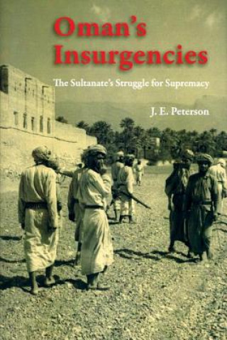 Livre Oman's Insurgencies J E Peterson