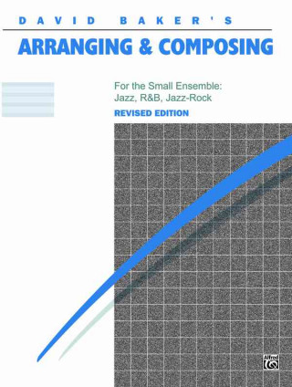 Libro David Baker's Arranging & Composing David Baker