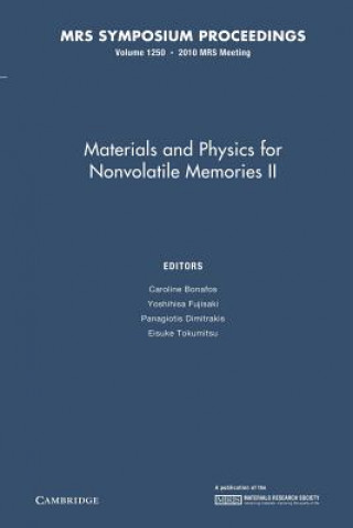 Kniha Materials and Physics for Nonvolatile Memories II: Volume 1250 Caroline Bonafos