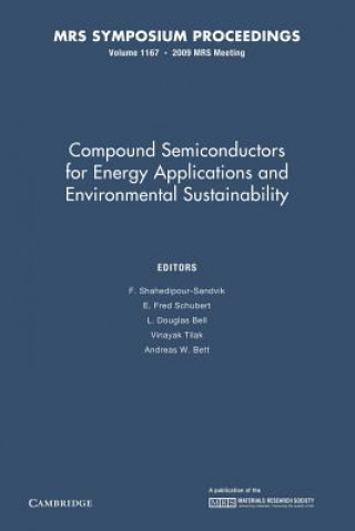 Book Compound Semiconductors for Energy Applications and Environmental Sustainability: Volume 1167 F. Shahedipour-Sandvik