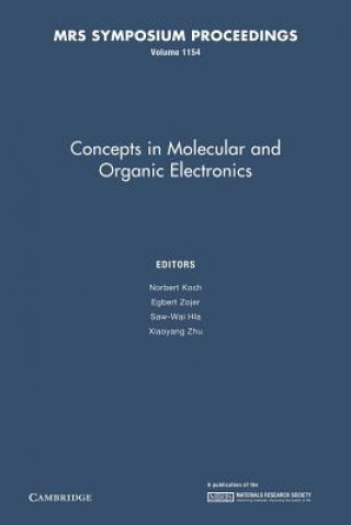 Kniha Concepts in Molecular and Organic Electronics: Volume 1154 Norbert Koch