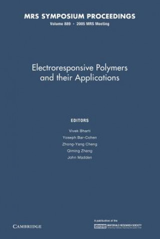 Kniha Electroresponsive Polymers and their Applications: Volume 889 Vivek Bharti