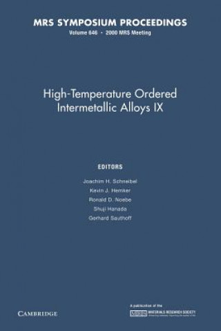Kniha High-Temperature Ordered Intermetallic Alloys IX: Volume 646 Joachim H. Schneibel