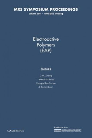Kniha Electroactive Polymers (EAP): Volume 600 Q. M. Zhang