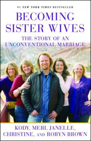 Kniha Becoming Sister Wives Kody Brown