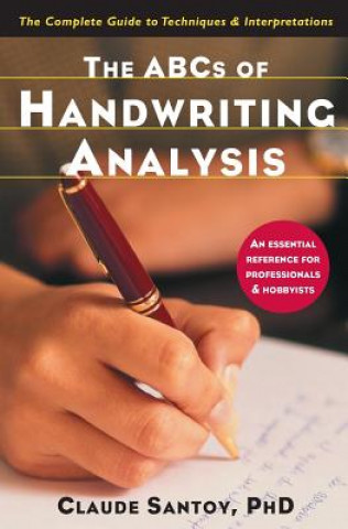 Kniha ABCs of Handwriting Analysis Claude Santoy