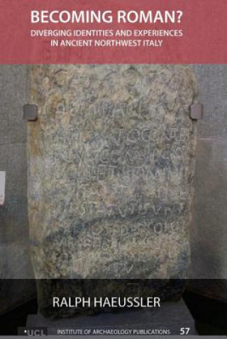 Knjiga Becoming Roman? Ralph Haeussler