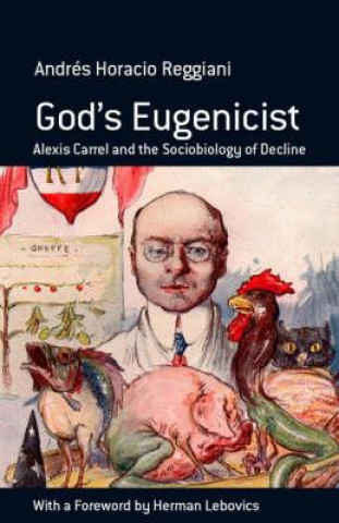 Kniha God's Eugenicist Andres Horacio Reggiani